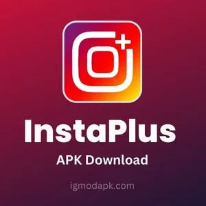 Download InstaPlus APK [UPDATED] Latest v10.20 for Android